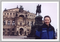 Suzanne in front of the Semperoper, Dresden